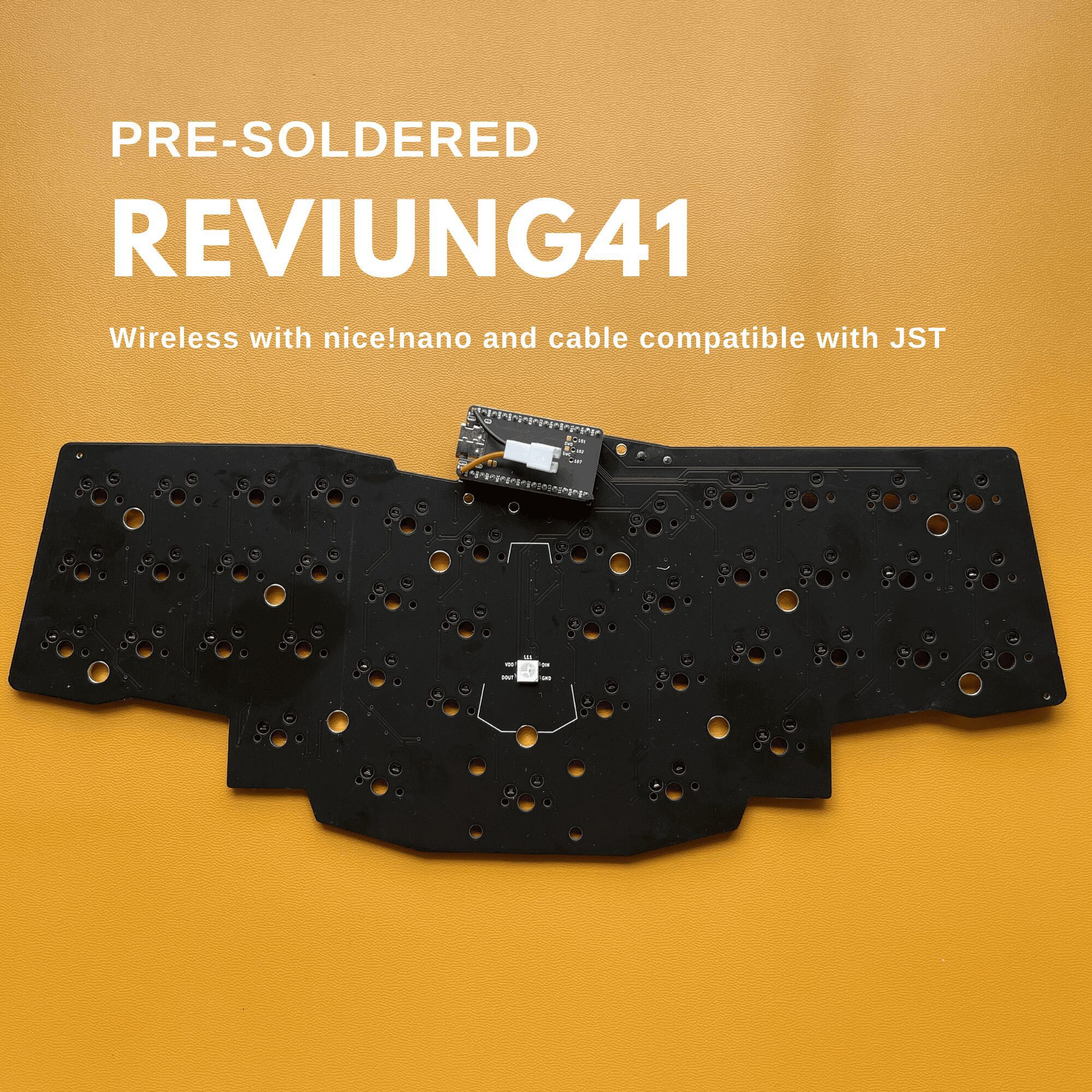 Pre-soldered REVIUNG41 (wireless option available)